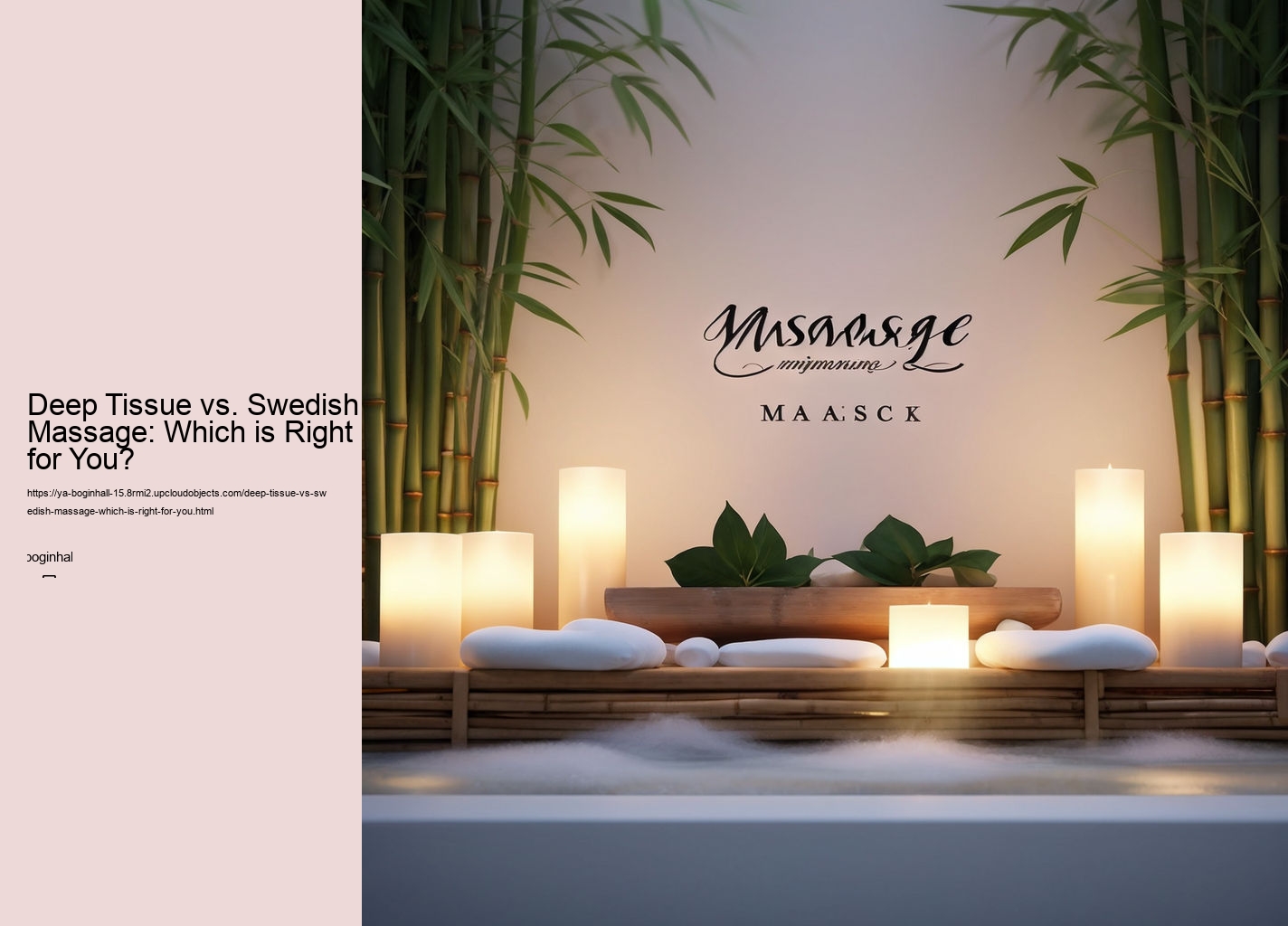 Deep Tissue vs. Swedish Massage: Which is Right for You?